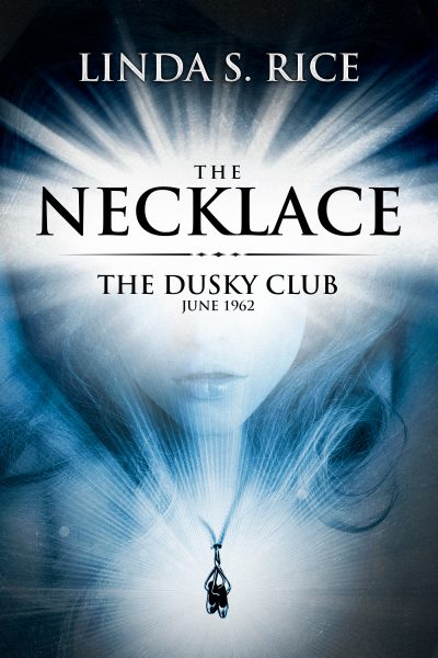 Featured Book: The Necklace – The Dusky Club. June 1962 by Linda S Rice