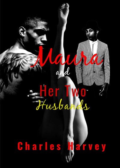 Featured Book:  Maura and Her Two Husbands by Charles Harvey